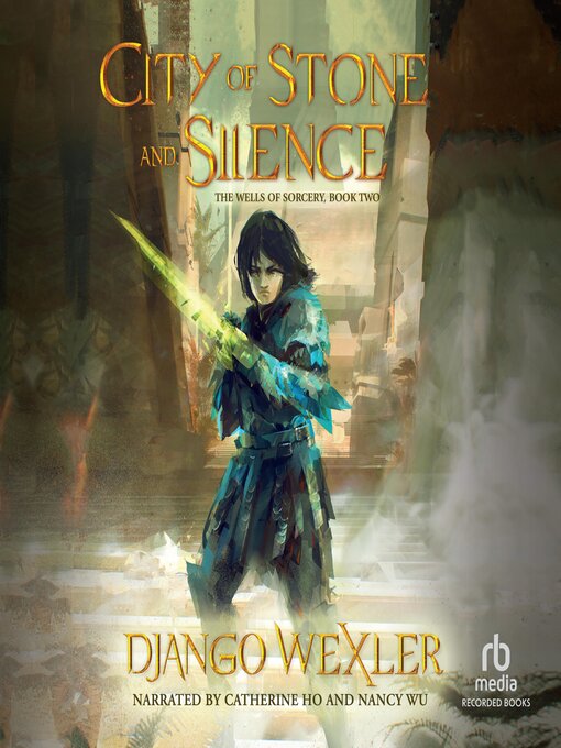 Title details for City of Stone and Silence by Django Wexler - Wait list